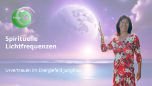 Cover-19-Lichtfrquenz Urvertrauen in Jungfrau